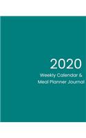 2020 Weekly Calendar & Meal Planner Journal: Plain Teal Blue Green Design Cover