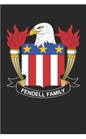 Fendell: Fendell Coat of Arms and Family Crest Notebook Journal (6 x 9 - 100 pages)