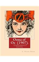 Ozma of Oz (1907). By