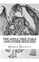 The Apple-Tree Table and Other Sketches