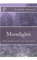 Moonlights: The Truth Will Set You Free