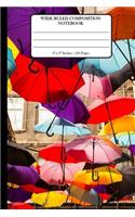 Wide Ruled Composition Notebook 6" x 9". 120 Pages.: Book Cover With Beautiful Umbrella Street Avenue Colorful Background Pattern.