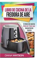 Maestría del Libro de Cocina de la Freidora de Aire
