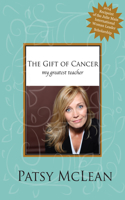 The Gift of Cancer