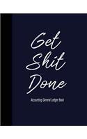 Accounting General Ledge book Get Shit Done