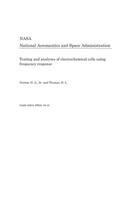 Testing and analyses of electrochemical cells using frequency response
