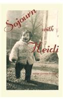 Sojourn with Heidi