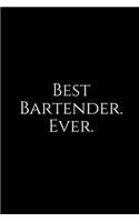 Best Bartender. Ever.