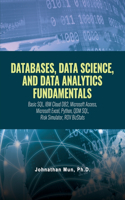 Databases, Data Science, and Data Analytics Fundamentals
