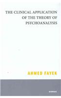 The Clinical Application of the Theory of Psychoanalysis