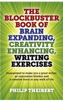 Blockbuster Book of Brain Expanding, Creativity – Guaranteed to make you a great writer, an innovative thinker and a creative force in any wal