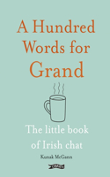 Hundred Words for Grand