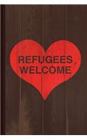 Syrian Refugees Welcome in the Us Journal Notebook