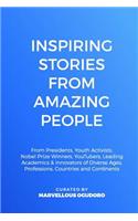 Inspiring Stories From Amazing People