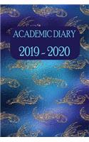 Academic Diary 2019 - 2020: Academic Weekly Diary with Added Extras to Help the Student/Teacher (Golden Fishes Blue Cover)
