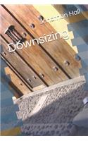 Downsizing