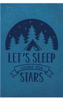 Let's Sleep Under the Stars