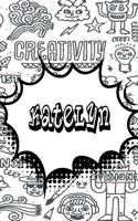 Katelyn: Personalized Drawl and Write Journal, Notebook Featuring 120 Lined Pages 6x9