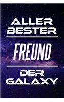 Aller Bester Freund Der Galaxy