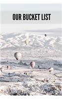 Our Bucket List