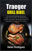 Traeger Grill Bibel