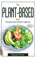 The Plant-Based Diet