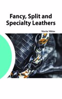Fancy, Split and Specialty Leathers