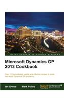 Microsoft Dynamics GP 2013 Cookbook