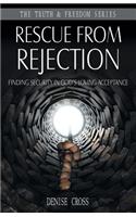 Rescue from Rejection