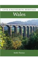 Civil Engineering Heritage in Wales
