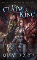 To Claim a King