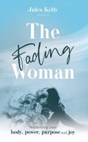 Fading Woman