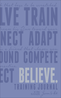 Believe Training Journal