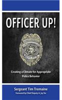 Officer Up!