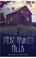 These Haunted Hills