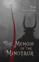 Memoir of the Minotaur