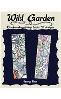 Wild Garden: Bookmarks: Coloring book: 20 designs