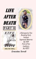 Life After Death Part II