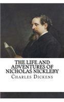 The Life and Adventures of Nicholas Nickleby