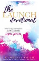 The Launch Devotional