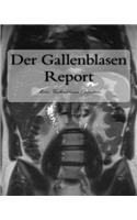 Der Gallenblasen Report