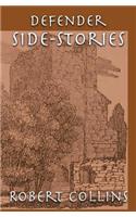 Defender Side-Stories: (8 Tales of the Defender)