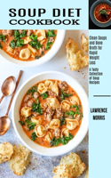 Soup Diet Cookbook