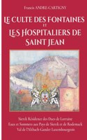 Le Culte des Fontaines et les Hospitaliers de Saint-Jean