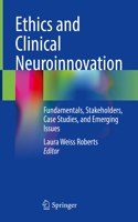 Ethics and Clinical Neuroinnovation