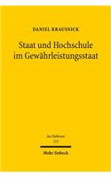 Staat Und Hochschule Im Gewahrleistungsstaat