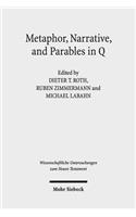 Metaphor, Narrative, and Parables in Q