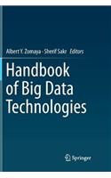 Handbook of Big Data Technologies