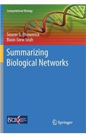 Summarizing Biological Networks