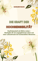 Kraft der Hochsensibilität